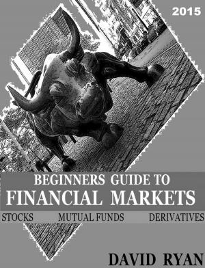 Book cover of Beginners Guide To Financial Markets