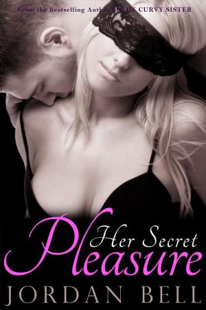 Cover of the book Her Secret Pleasure by B.A. Grant