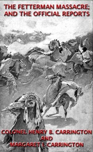 Cover of The Fetterman Massacre; And The Official Reports