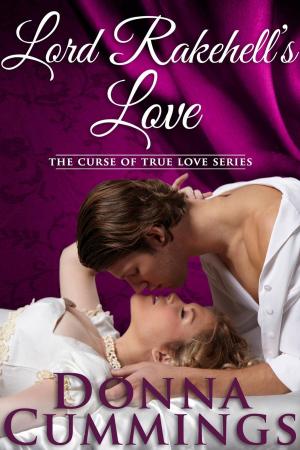 Cover of the book Lord Rakehell's Love by Aria Kane, Ana Blaze, Melinda Dozier
