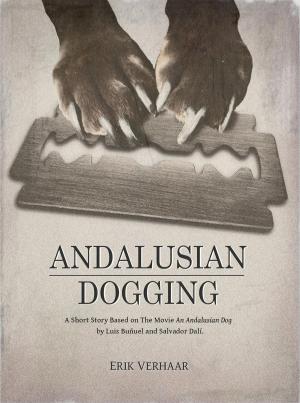 Cover of the book Andalusian Dogging by Dean Reding