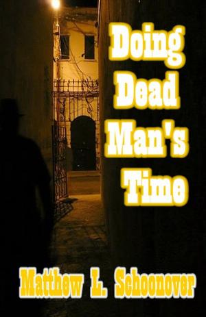 Cover of the book Doing Dead Man's Time by Barbara Grengs