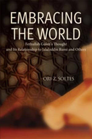 Cover of the book Embracing the World by Cihan Okuyucu