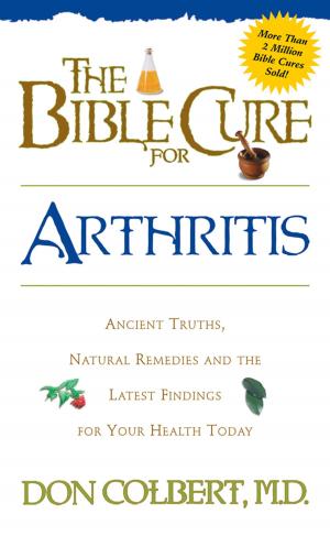 Cover of the book The Bible Cure for Arthritis by Linda Mintle, Ph.D.