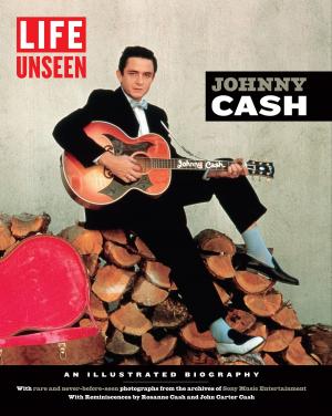 Cover of the book LIFE Unseen: Johnny Cash by Verne Harnish, Editors of Fortune Magazine, Jim Collins