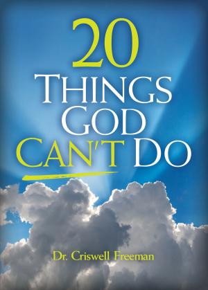 Cover of the book 20 Things God Can't Do by Glenn T. Stanton