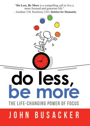 Cover of the book Do Less, Be More by Matthew West