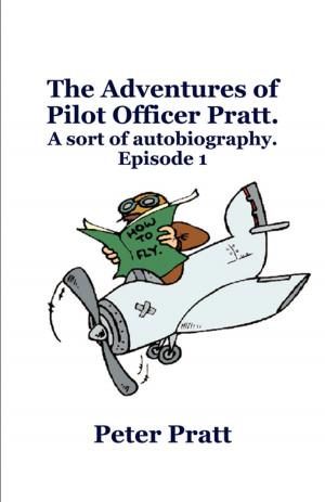 Cover of The Adventures of Pilot Officer Pratt.