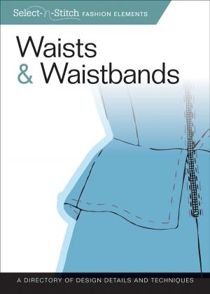 Cover of the book Waists & Waistbands: A Directory of Design Details and Techniques by Carol Porter