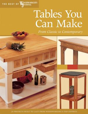 Cover of the book Tables You Can Make: From Classic to Contemporary by Skills Institute Press Skills Institute Press