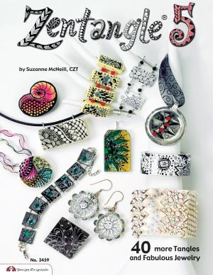 Cover of the book Zentangle 5: 40 more Tangles and Fabulous Jewelry (sequel to Zentangle Basics, 2, 3 and 4) by Andrew Byers