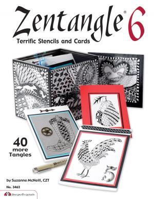 Cover of the book Zentangle 6: Terrific Stencils and Cards by Chris Gleason