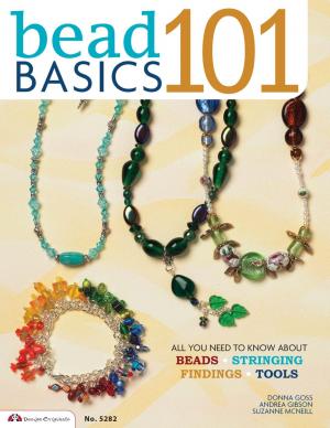 Cover of Bead Basics 101: All You Need To Know About Beads Stringing, Findings, Tools
