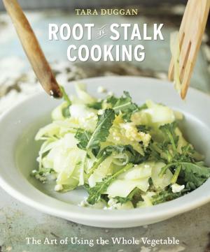 Cover of the book Root-to-Stalk Cooking by Swetha Sundaram, VIJI SUNDARAM