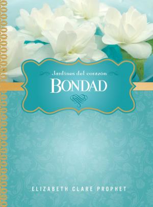 Cover of the book Bondad by Elizabeth Clare Prophet, Saint Germain