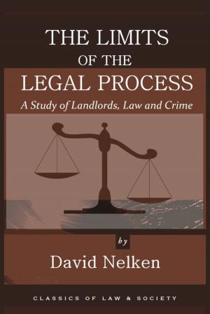Cover of the book The Limits of the Legal Process: A Study of Landlords, Law and Crime by Polly Morland