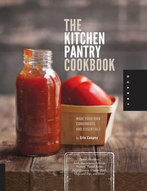 Cover of the book The Kitchen Pantry Cookbook by Aliza Green, Steve Legato, Cesare Casella