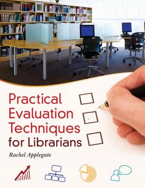 Cover of the book Practical Evaluation Techniques for Librarians by Maylon Hanold