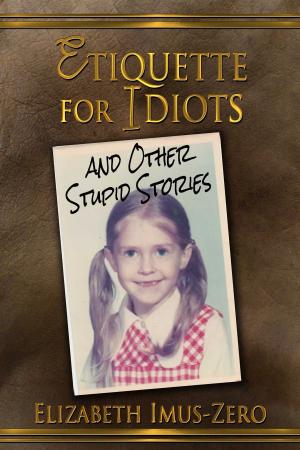Cover of the book Etiquette For Idiots by Chris Darwen