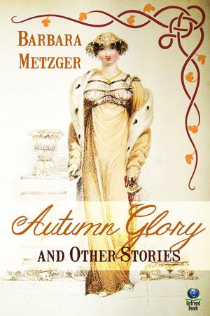 Cover of the book Autumn Glory and Other Stories by Terry Kay