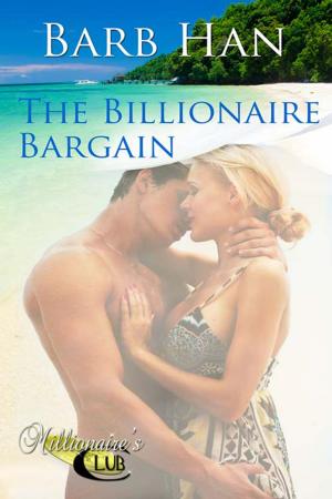 Cover of the book The Billionaire Bargain by Steve  Shear