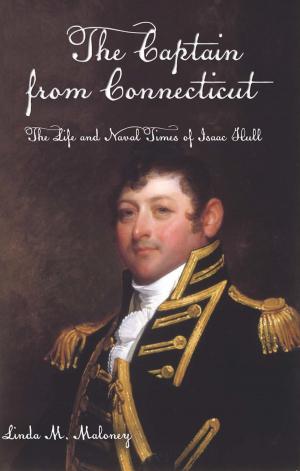 Cover of the book The Captain from Connecticut by Kemp Tolley