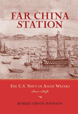 Cover of the book Far China Station by Barrett Tillman