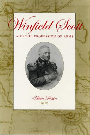 Cover of the book Winfield Scott and the Profession of Arms by John Lofton