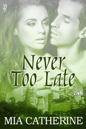 Cover of the book Never Too Late by Landra Graf