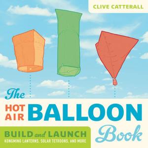 Cover of the book The Hot Air Balloon Book by Krystyna Mihulka, Krystyna Goddu