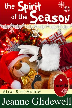 Cover of the book The Spirit of the Season (A Lexie Starr Mystery, Novella) by P.J. Conn