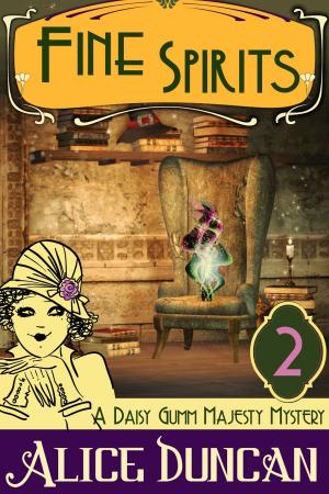 Book cover of Fine Spirits (A Daisy Gumm Majesty Mystery, Book 2)