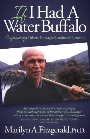 Cover of the book If I Had A Water Buffalo by Dr. John Douillard
