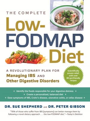 Cover of the book The Complete Low-FODMAP Diet by Gill Rapley PhD, Tracey Murkett