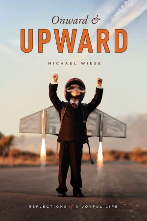 Cover of the book Onward and Upward by Carole Kirschner