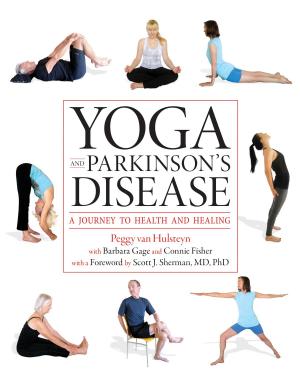 Cover of the book Yoga and Parkinson's Disease by Carolyn Settle, MSW, LCSW, Robbie Adler-Tapia, PhD