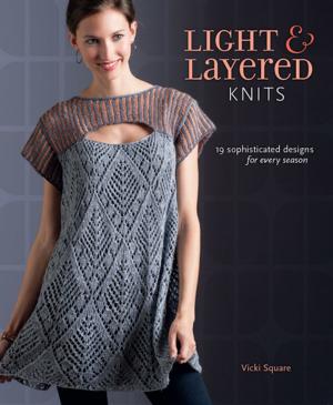 Cover of the book Light and Layered Knits by Isabelle Kessedjian