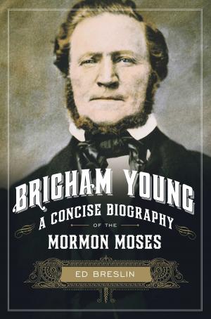 Cover of the book Brigham Young by Lee Edwards, Elizabeth Edwards Spalding