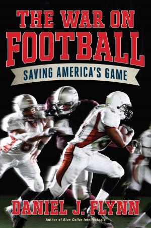 Cover of the book The War on Football by Anthony Esolen