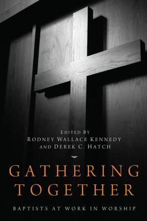 Cover of the book Gathering Together by Stephen Farris
