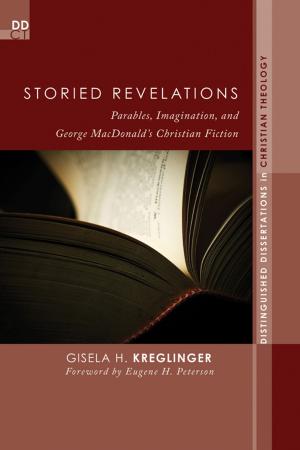 Cover of the book Storied Revelations by Eduardo J. Echeverria