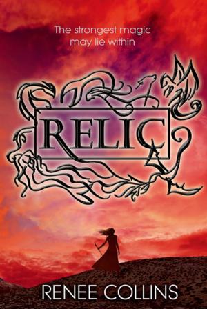 Cover of the book Relic by Lisa Kessler