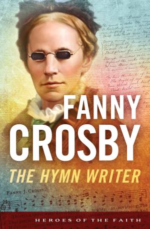 Cover of the book Fanny Crosby by Rachel Quillin