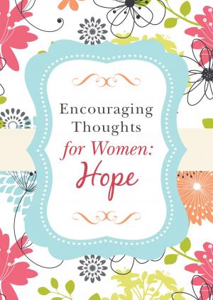 Cover of the book Encouraging Thoughts for Women: Hope by Joel Manderfield