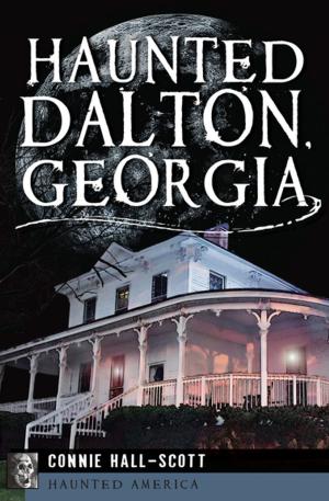 Book cover of Haunted Dalton, Georgia