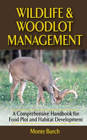 Cover of the book Wildlife and Woodlot Management by Harold Weisberg