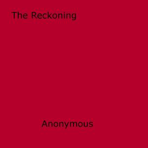 Cover of the book The Reckoning by Andrew Harding