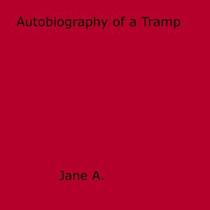 Cover of the book Autobiography of a Tramp by Kenneth Harding