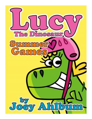 Cover of the book Lucy the Dinosaur: Summer Games by Matt Gielen