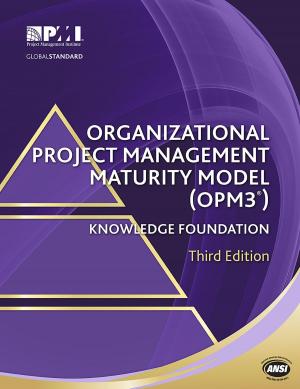 Cover of Organizational Project Management Maturity Model (OPM3®) Knowledge Foundation